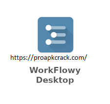 WorkFlowy Desktop 1.3.5 Crack