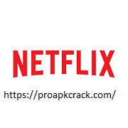 Netflix 5.0.17.129 Crack