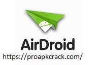 AirDroid 3.6.9.1 Crack