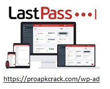 LastPass 4.70.0 Crack 2021