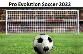 Pro Evolution Soccer 2022 Crack