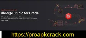 dbForge Studio for Oracle Enterprise 4.3.99 Crack