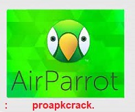 AirParrot Crack 2022