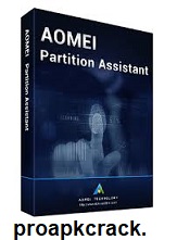 AOMEI Partition Assistant Crack 2022