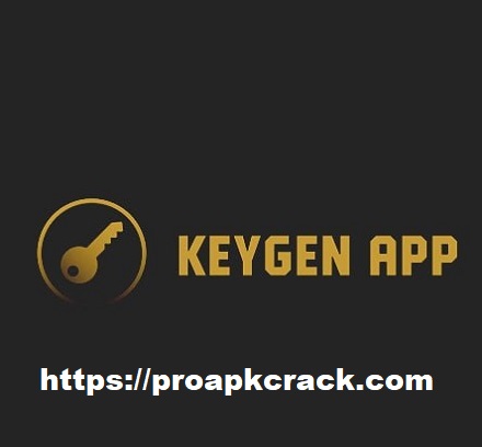 KeyGen APP 2022 Crack 
