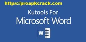 Kutools for Word 10.0.2 Crack