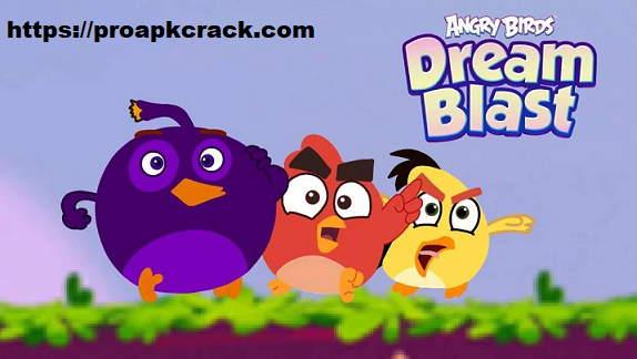 Angry Birds Dream Blast MOD APK Crack