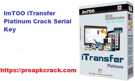 ImTOO iTransfer Platinum Crack