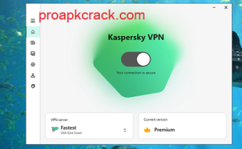 Kaspersky VPN 2023 Crack